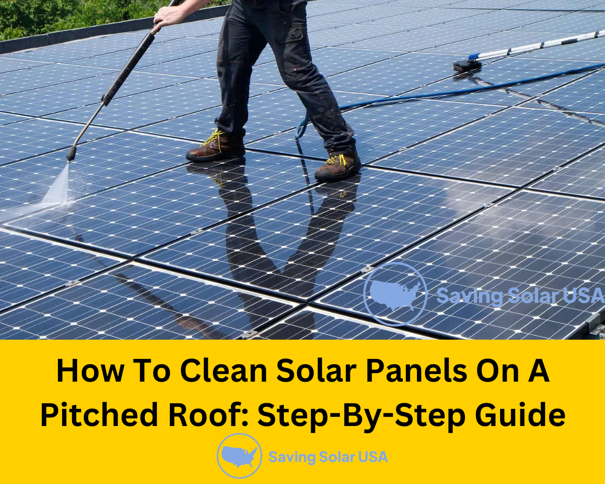 How To Clean Solar Panels On A Pitched Roof